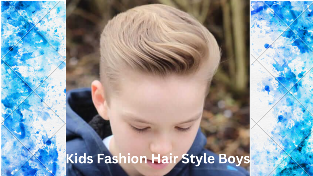 Kids Fashion Hair Style Boys