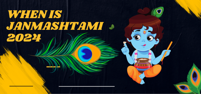 When is janmashtami 2024