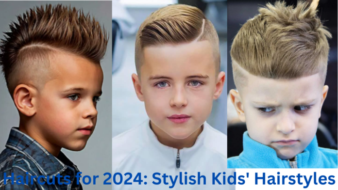 Haircuts for 2024: Stylish Kids' Hairstyles