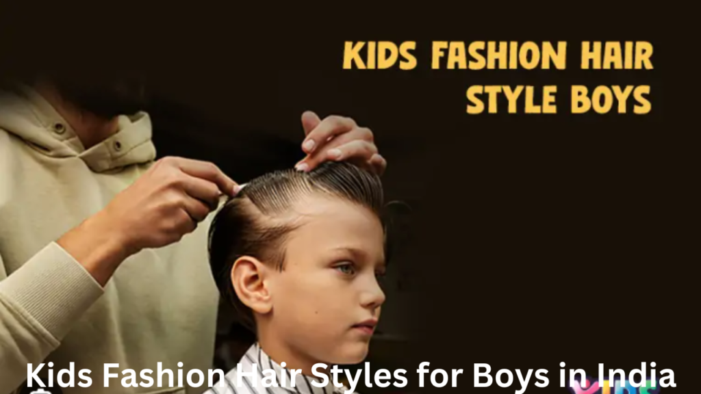 Kids Fashion Hair Styles for Boys in India.